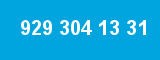 929 304 13 31